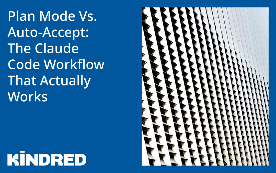Plan Mode vs. Auto-Accept: The Claude Code Workflow That Actually Works
